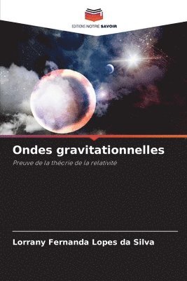 bokomslag Ondes gravitationnelles