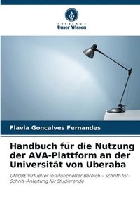 bokomslag Handbuch fr die Nutzung der AVA-Plattform an der Universitt von Uberaba