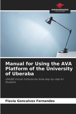 Manual for Using the AVA Platform of the University of Uberaba 1