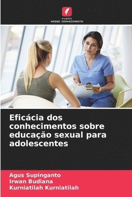 bokomslag Eficcia dos conhecimentos sobre educao sexual para adolescentes