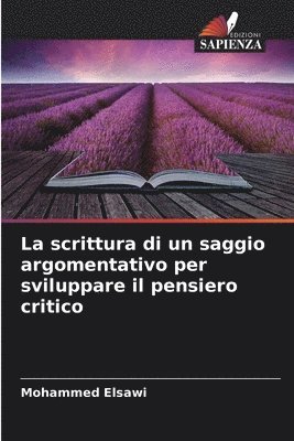 bokomslag La scrittura di un saggio argomentativo per sviluppare il pensiero critico