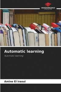 bokomslag Automatic learning