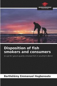 bokomslag Disposition of fish smokers and consumers