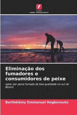 bokomslag Eliminao dos fumadores e consumidores de peixe