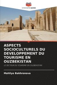 bokomslag Aspects Socioculturels Du Developpement Du Tourisme En Ouzbekistan