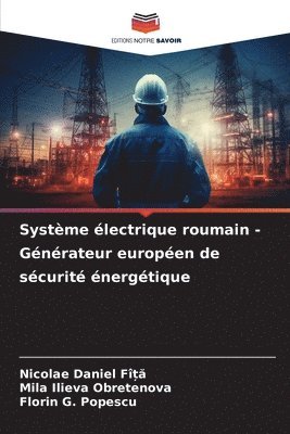 bokomslag Systme lectrique roumain - Gnrateur europen de scurit nergtique