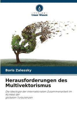 Herausforderungen des Multivektorismus 1