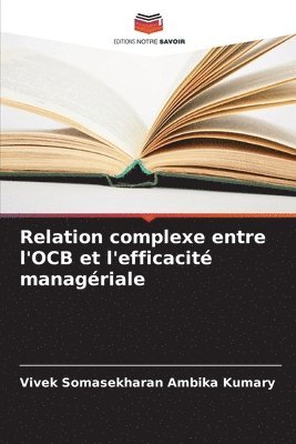 bokomslag Relation complexe entre l'OCB et l'efficacit managriale