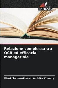 bokomslag Relazione complessa tra OCB ed efficacia manageriale