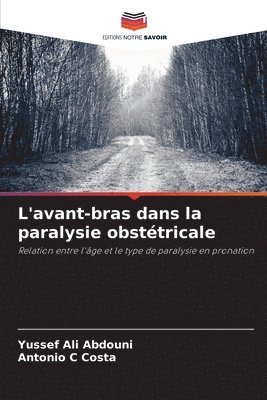 bokomslag L'avant-bras dans la paralysie obsttricale