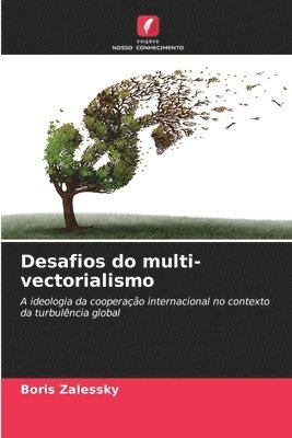 bokomslag Desafios do multi-vectorialismo