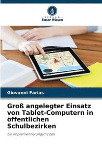 bokomslag Gro angelegter Einsatz von Tablet-Computern in ffentlichen Schulbezirken