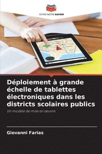 bokomslag Dploiement  grande chelle de tablettes lectroniques dans les districts scolaires publics