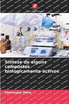 bokomslag Sntese de alguns compostos biologicamente activos