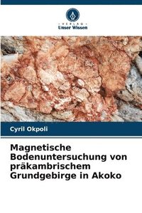 bokomslag Magnetische Bodenuntersuchung von prkambrischem Grundgebirge in Akoko