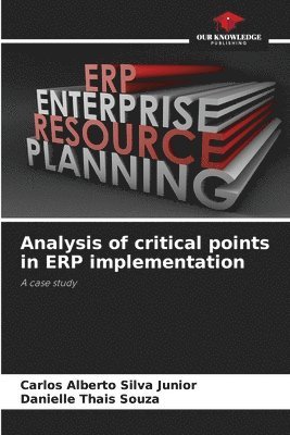 Analysis of critical points in ERP implementation 1