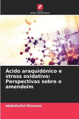 bokomslag cido araquidnico e stress oxidativo