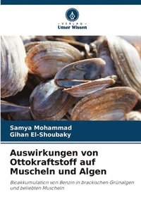 bokomslag Auswirkungen von Ottokraftstoff auf Muscheln und Algen