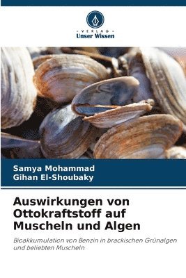 Auswirkungen von Ottokraftstoff auf Muscheln und Algen 1