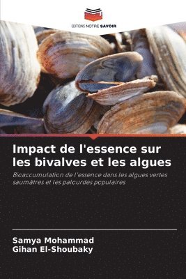 bokomslag Impact de l'essence sur les bivalves et les algues