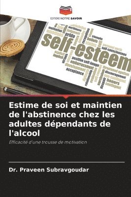 bokomslag Estime de soi et maintien de l'abstinence chez les adultes dpendants de l'alcool