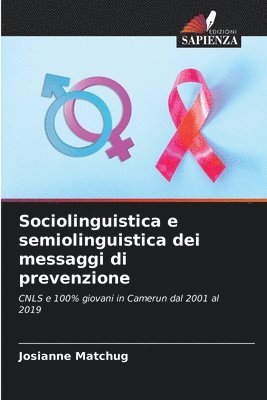 bokomslag Sociolinguistica e semiolinguistica dei messaggi di prevenzione