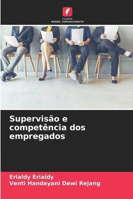 bokomslag Superviso e competncia dos empregados