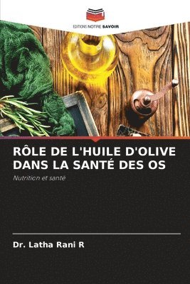 bokomslag Rle de l'Huile d'Olive Dans La Sant Des OS