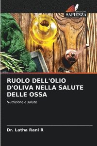 bokomslag Ruolo Dell'olio d'Oliva Nella Salute Delle Ossa