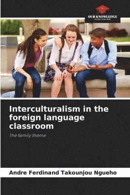 Interculturalism in the foreign language classroom 1