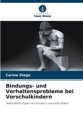 bokomslag Bindungs- und Verhaltensprobleme bei Vorschulkindern