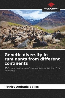 Genetic diversity in ruminants from different continents 1