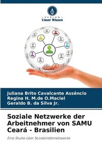 bokomslag Soziale Netzwerke der Arbeitnehmer von SAMU Cear - Brasilien