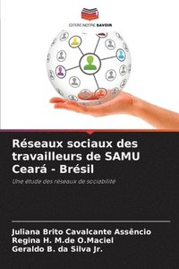 bokomslag Rseaux sociaux des travailleurs de SAMU Cear - Brsil