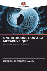 bokomslag Une Introduction  La Mtaphysique