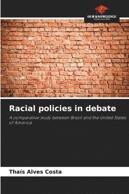 Racial policies in debate 1