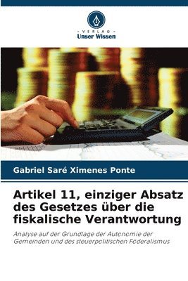 bokomslag Artikel 11, einziger Absatz des Gesetzes ber die fiskalische Verantwortung