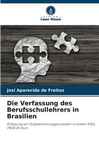 bokomslag Die Verfassung des Berufsschullehrers in Brasilien