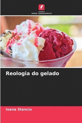 Reologia do gelado 1