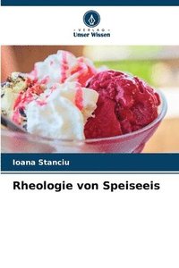 bokomslag Rheologie von Speiseeis