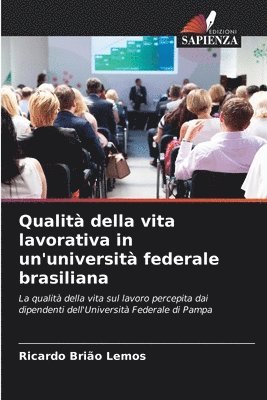 bokomslag Qualit della vita lavorativa in un'universit federale brasiliana