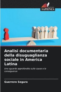 bokomslag Analisi documentaria della disuguaglianza sociale in America Latina