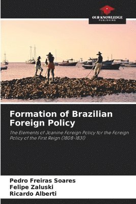 bokomslag Formation of Brazilian Foreign Policy