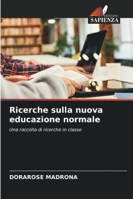 bokomslag Ricerche sulla nuova educazione normale