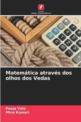 bokomslag Matemtica atravs dos olhos dos Vedas