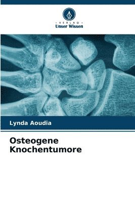Osteogene Knochentumore 1