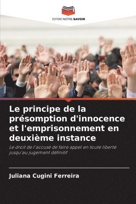 Le principe de la prsomption d'innocence et l'emprisonnement en deuxime instance 1