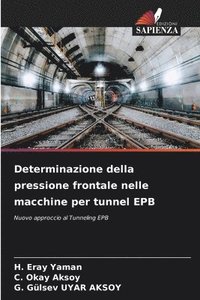 bokomslag Determinazione della pressione frontale nelle macchine per tunnel EPB