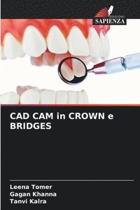 bokomslag CAD CAM in CROWN e BRIDGES