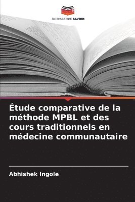 bokomslag tude comparative de la mthode MPBL et des cours traditionnels en mdecine communautaire